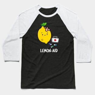 Lemon Aid Cute Lemon Pun Baseball T-Shirt